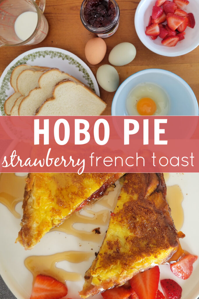 hobo pie breakfast recipe camping french toast strawberry