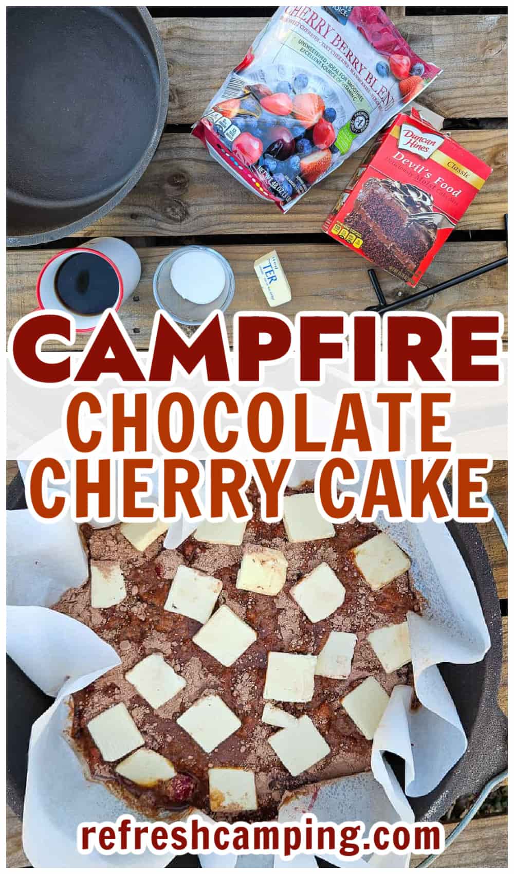 Campfire Cherry Berry Chocolate Dump Cake Refresh Camping