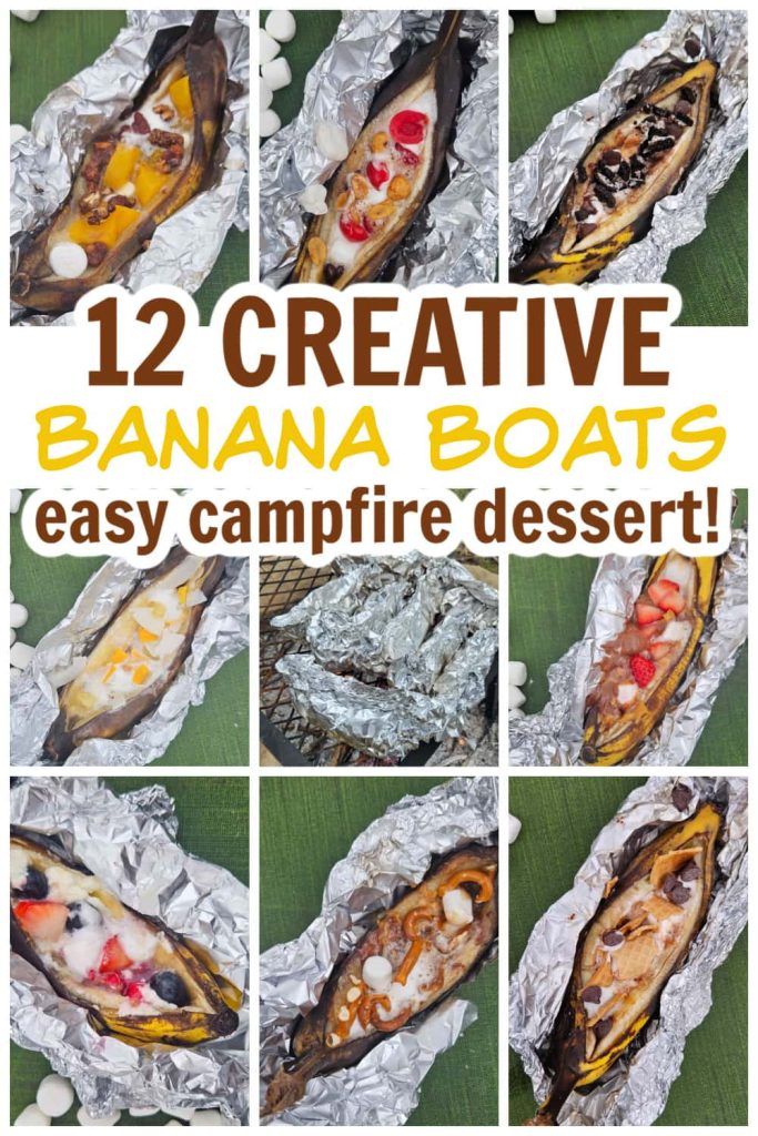 So many great ideas on different types of banana boats to cooking over the campfire or grill. Collage of 12 different campfire banana boats recipe ideas.