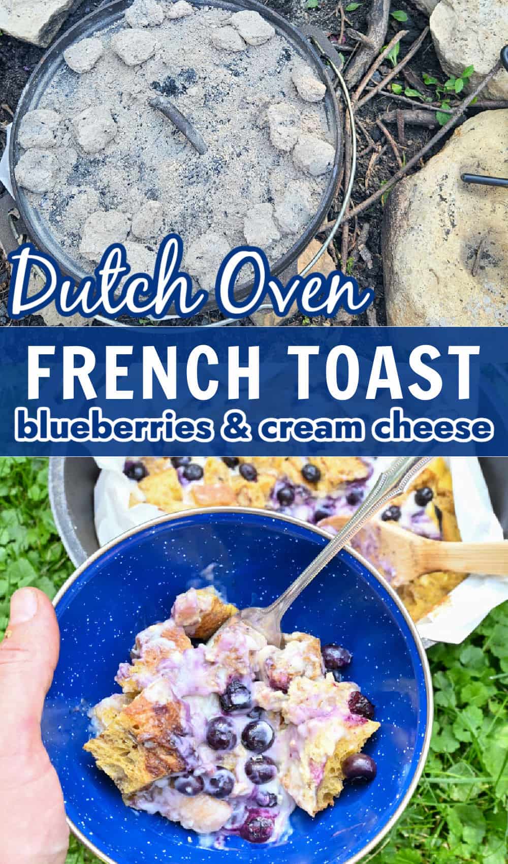Dutch Toasts Dutch Oven French Toast with Blueberries and Cream Cheese - Refresh Camping